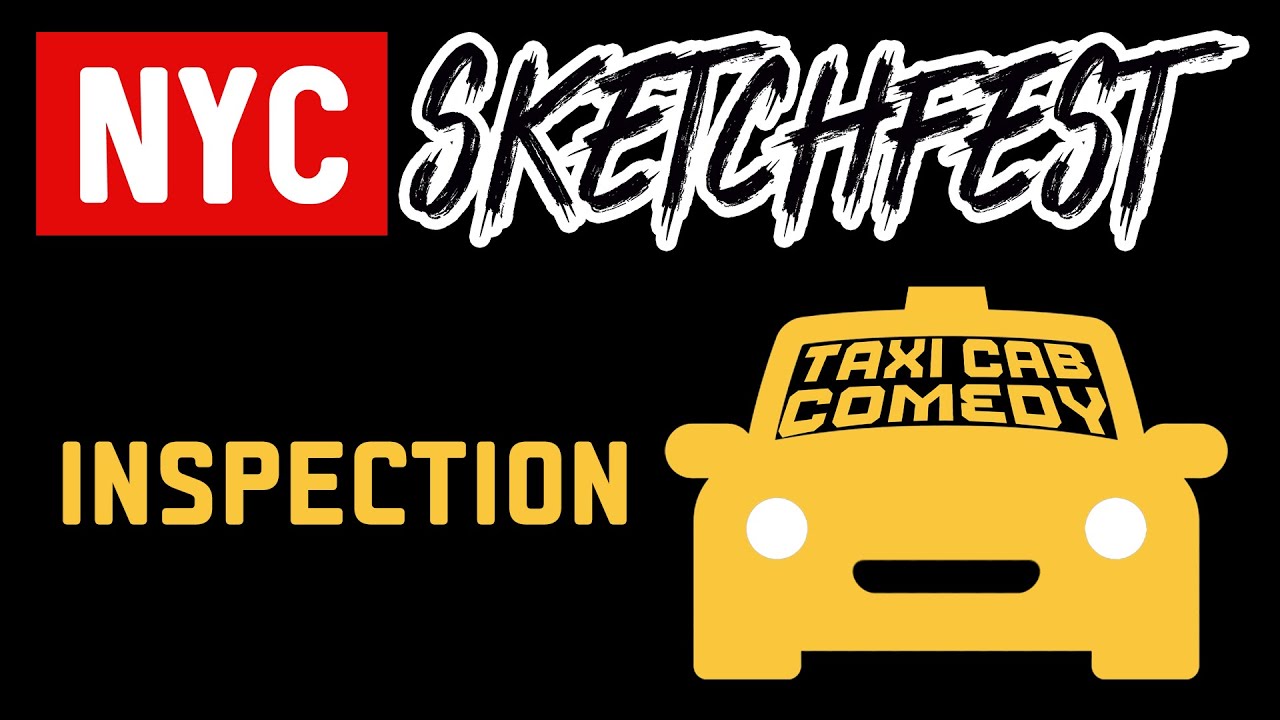 Inspection (NYC Sketchfest '23)