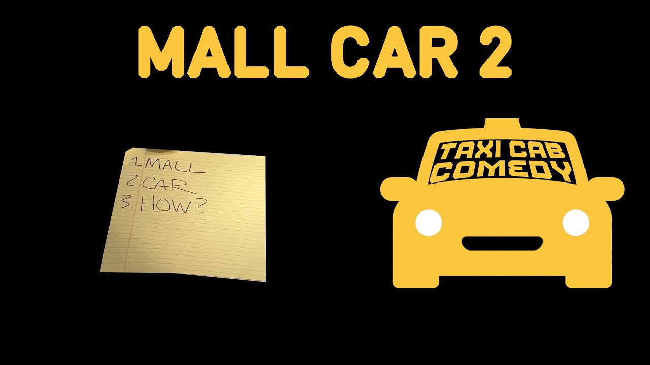 Mall Car Part 2 (Mall, Live Show Edit)